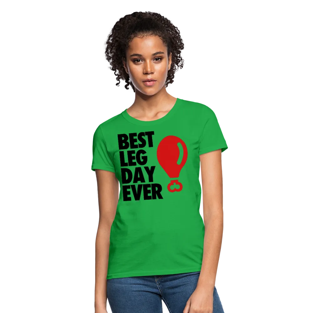 Best Leg Day Ever Women's T-Shirt