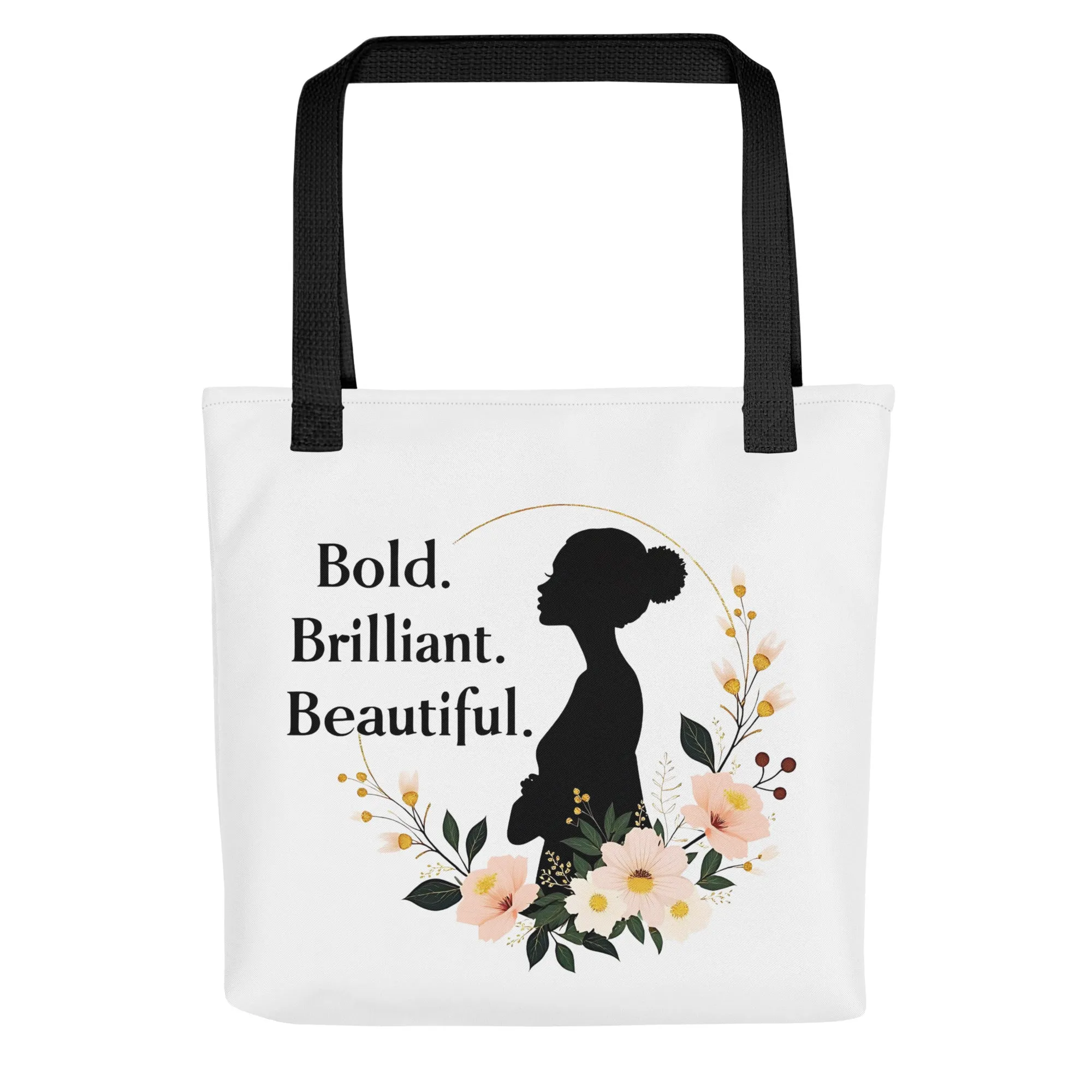 Bold. Brilliant. Beautiful. Tote Bag