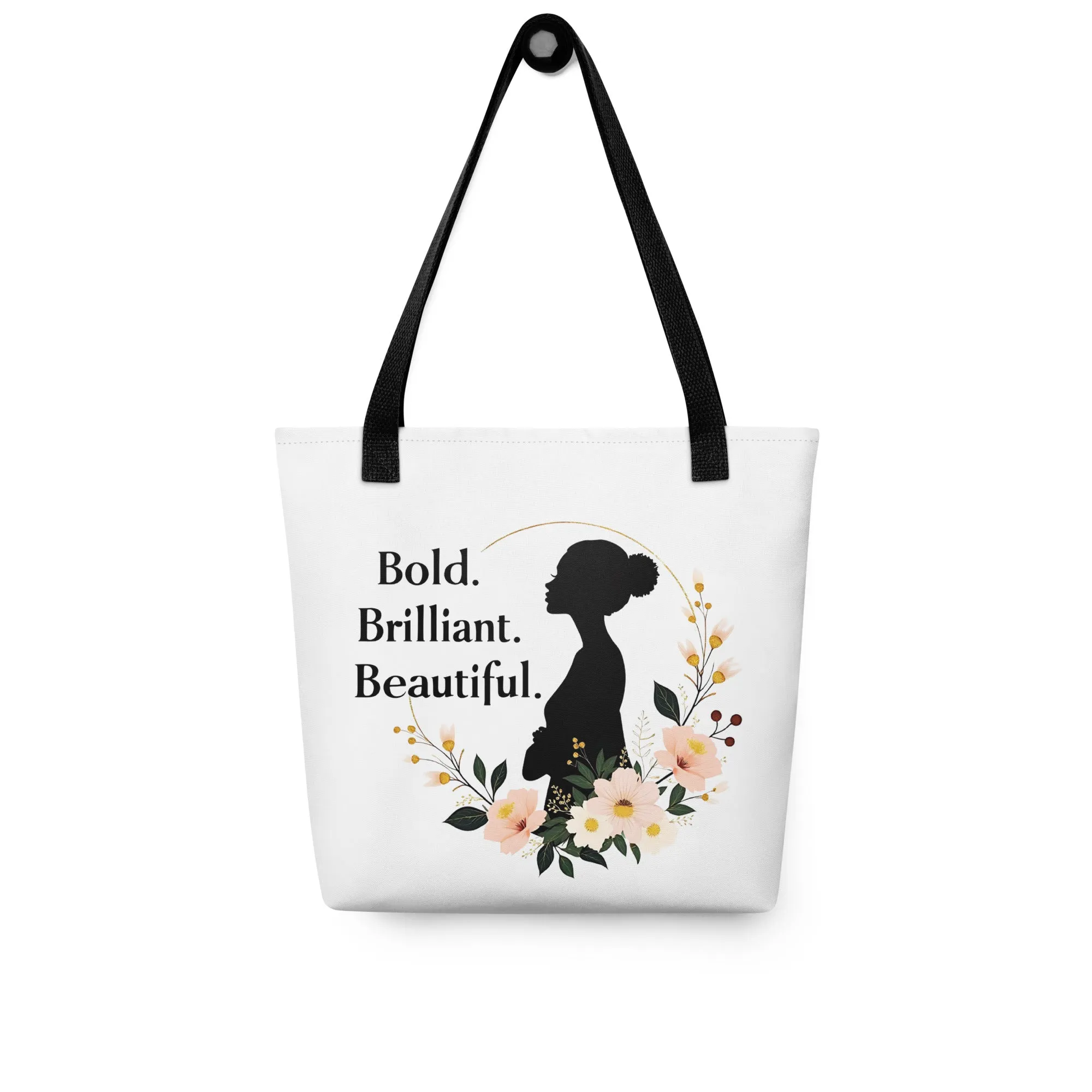 Bold. Brilliant. Beautiful. Tote Bag