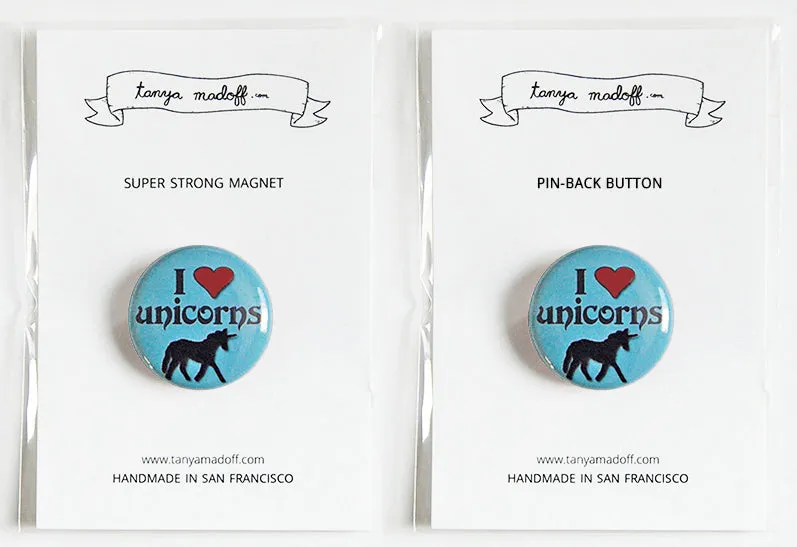 I Love Unicorns - 1" Pinback Button or Magnet in Blue or Pink
